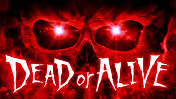 DEAD or ALIVE