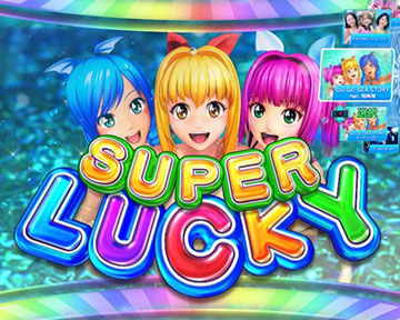 SUPER LUCKY