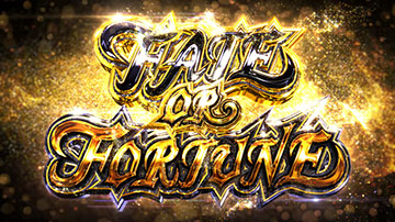 FATE OR FORTUNE