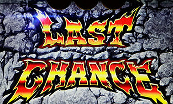 ラストチャンス